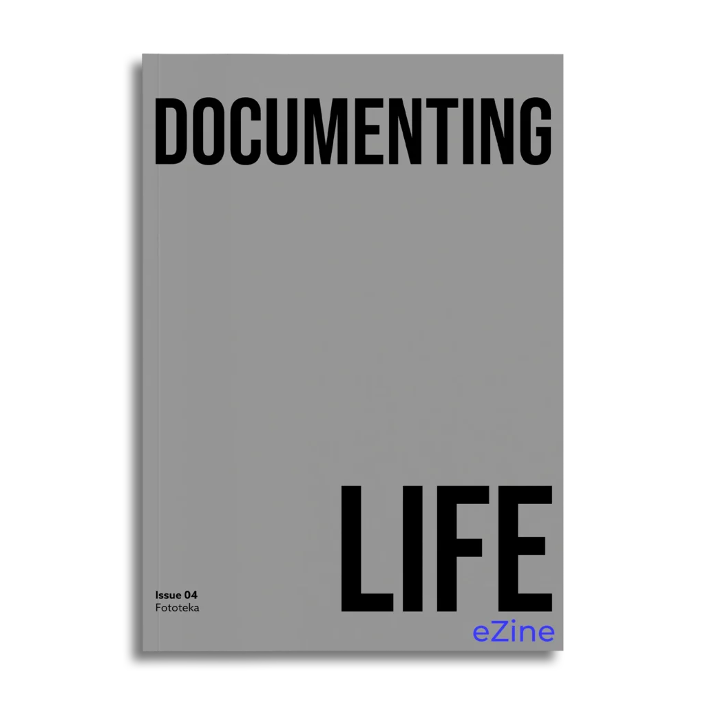Fototeka #04 - Documenting Life (eZine)